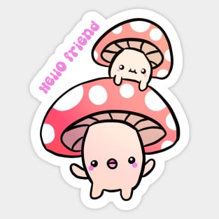 Hello friend a cute and fun mushrooms Sticker